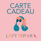 Carte cadeau Lady PEPPER - Lady Pepper - Lady Pepper - 95,00 € - 